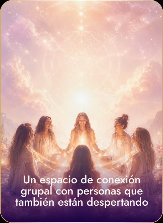Un espacio de conexión grupal con personas que también están despertando